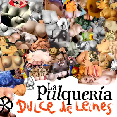 Dulce de Leches - EP - La Pulqueria