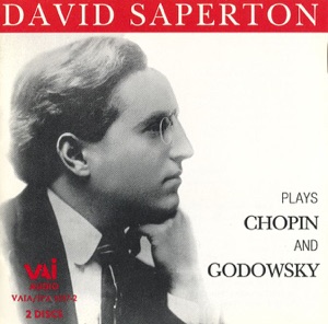 David Saperton Plays Chopin and Godowsky (Historic Recording (mono))