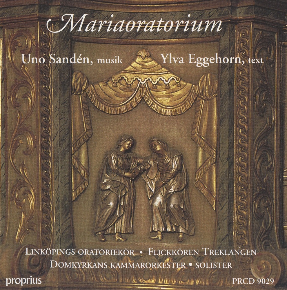 Обложка альбома «Sanden: Mariaoratorium» — Anders Lundh, Lars Arvidson, Eva Eriksson, Kerstin Lundin-Grevelius, Gunnar Holm, Linkoping Oratorio Choir, Flickkorgen Treklangen & Wladimir Schein