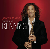 Forever In Love - The Best of Kenny G - Kenny G Cover Art