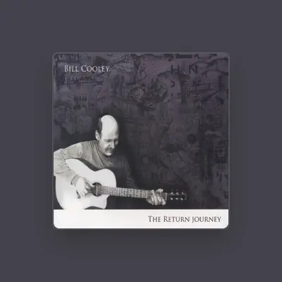 Listen to Bill Cooley, watch music videos, read bio, see tour dates & more!