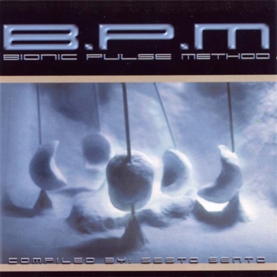 B.P.M. - Bionic Pulse Method - Compiled By Sesto Sento