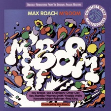 Max Roach - The Glorious Monster