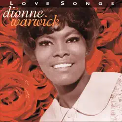 Love Songs - Dionne Warwick