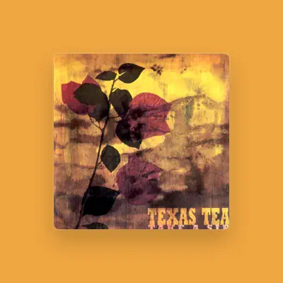 Listen to Texas Tea, watch music videos, read bio, see tour dates & more!