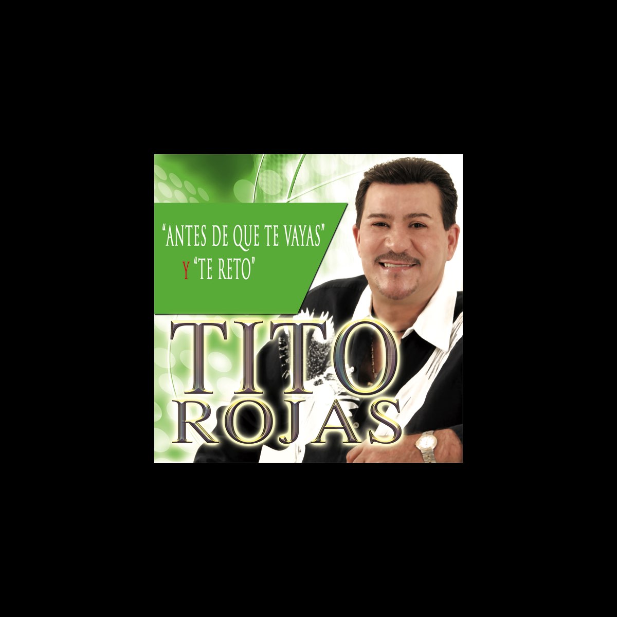 Te Reto” álbum de Tito Rojas en Apple Music