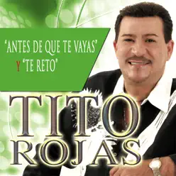 Te Reto - Tito Rojas Te Reto - Tito Rojas