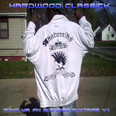 Mind Ya Fn Bizness Mixtape V.1