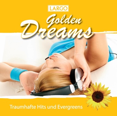Golden Dreams - Instrumentale Hits Zum Träumen Und Entspannen