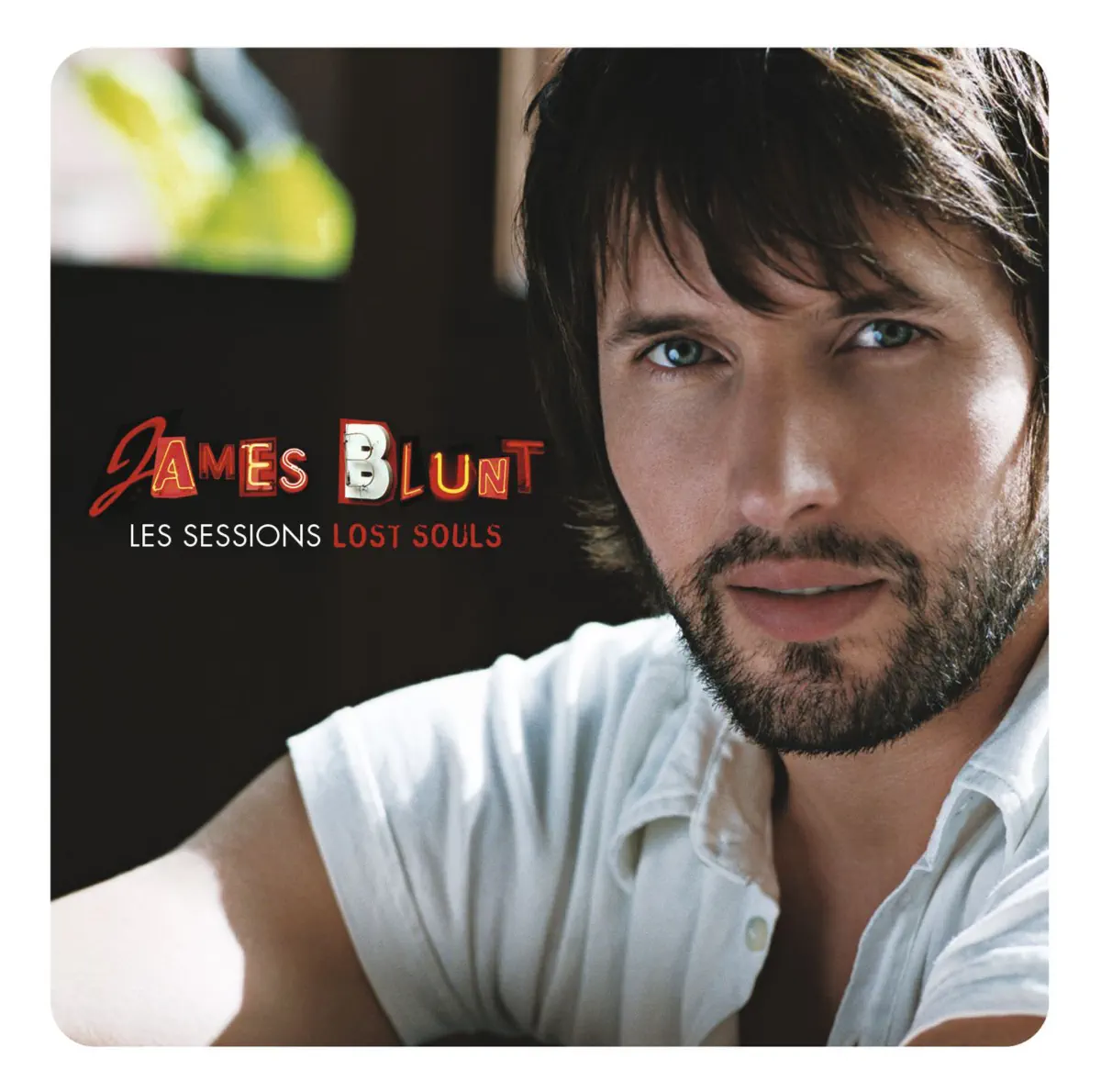 James Blunt - Les sessions Lost Souls (Version audio/vidéo) (2007) [iTunes Plus AAC M4A]-新房子
