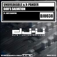 God's Salvation (Original Mix) - Single - Unbreakable & X-Pander