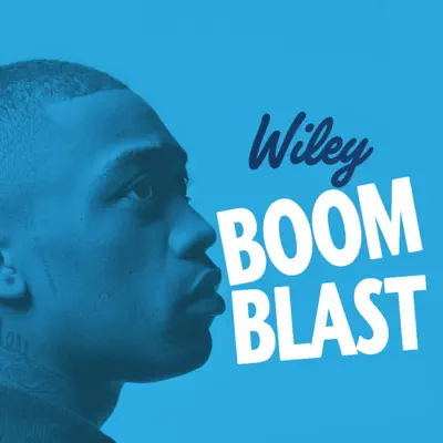 Boom Blast - EP - Wiley