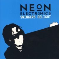 Swingers Delight - Neon Electronics