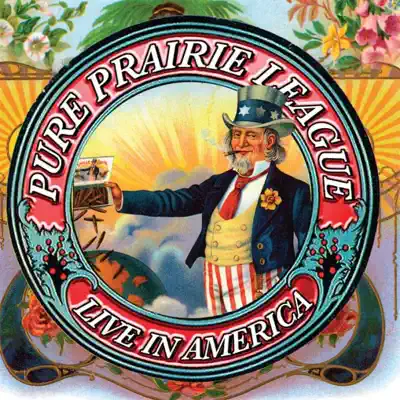 Pure Prairie League: Live In America - Pure Prairie League