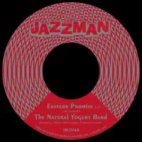 Eastern Promise — The Natural Yogurt Band