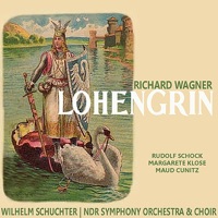 Wagner: Lohengrin - Rudolf Schock, Margarete Klose, Maud Cunitz, NDR Elbphilharmonie Orchester & Wilhelm Schüchter