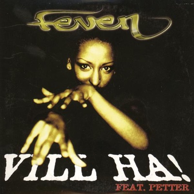 Vill Ha! (feat. Petter) - Single