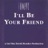 I'll Be Your Friend (Original Def Mix)