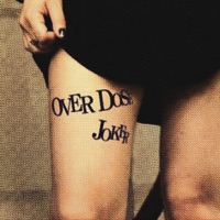 OVER DOSE
