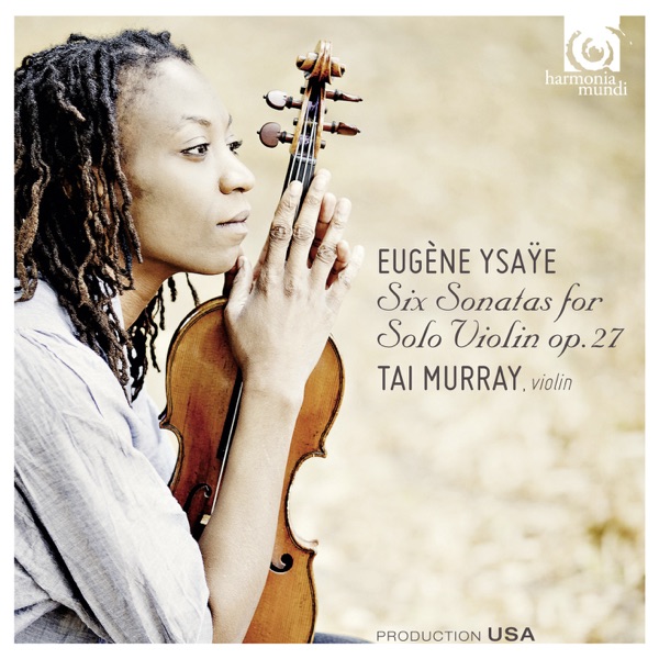 Ysaÿe: Six Sonatas for Solo Violin, Op. 27