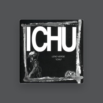Listen to Ichu, watch music videos, read bio, see tour dates & more!