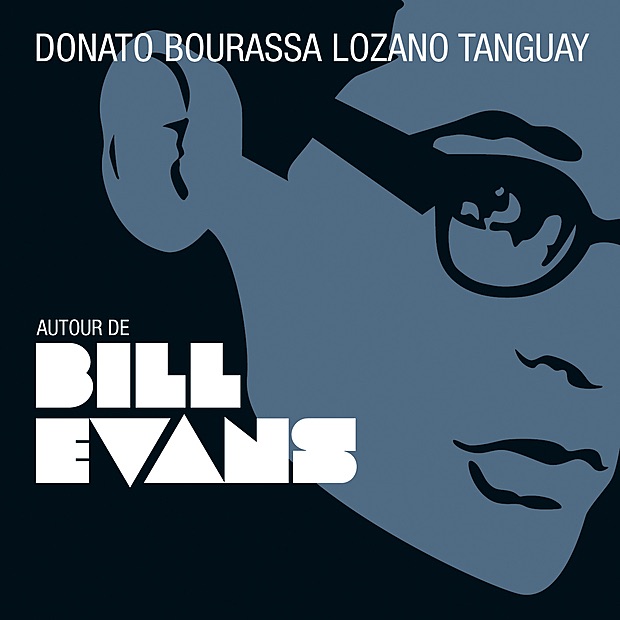 Обложка альбома «Autour de Bill Evans» — Frank Lozano, François Bourassa, Michel Donato & Pierre Tanguay