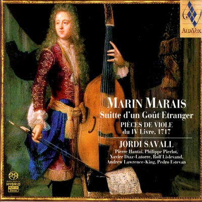 Marin Marais: Suite D'Un Goût Etranger / Pièces de Viole Du IV Livre, 1717