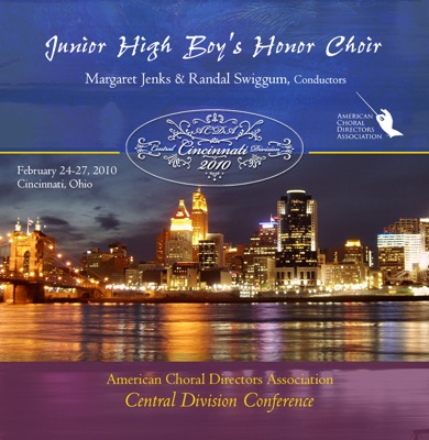 American Choral Directors Association 2010 Central Division Conference Junior High Boy's Honor Choir