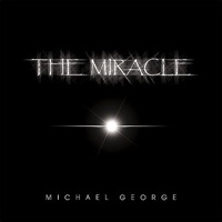 The Miracle - MICHAEL GEORGE