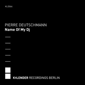 Name of My DJ (Original) - Single