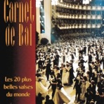Carnet de bal: Les vingt plus belles valses du monde