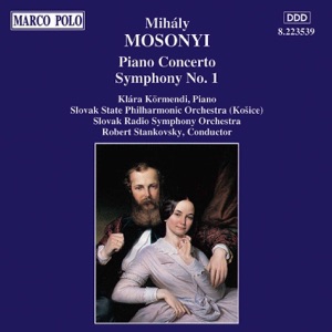 Mosonyi: Piano Concerto & Symphony No. 1