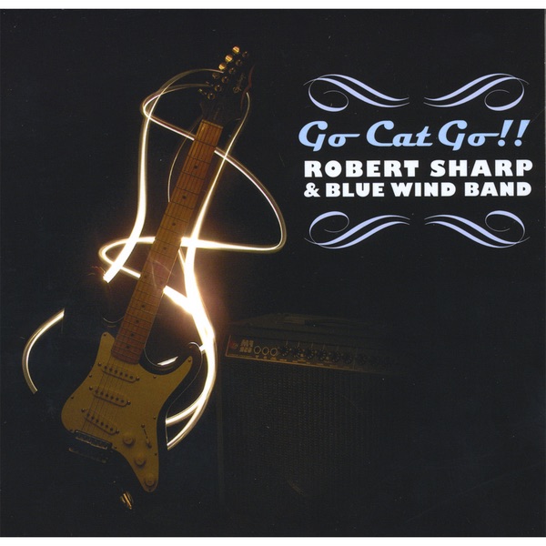 Обложка альбома «Go Cat Go» — Robert Sharp
