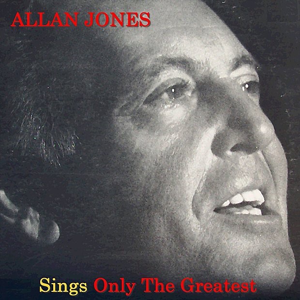 Обложка альбома «Sings Only the Greatest» — Allan Jones