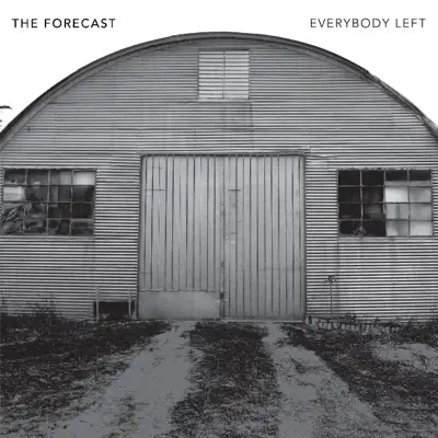 Everybody Left - The Forecast