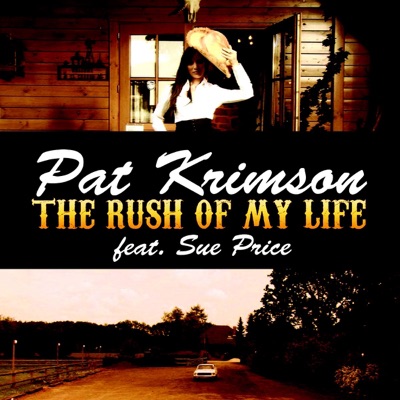 The Rush of My Life (feat. Sue Price) - EP