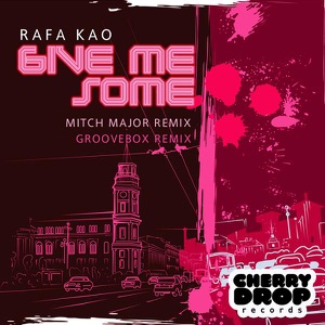 Give Me Some - EP