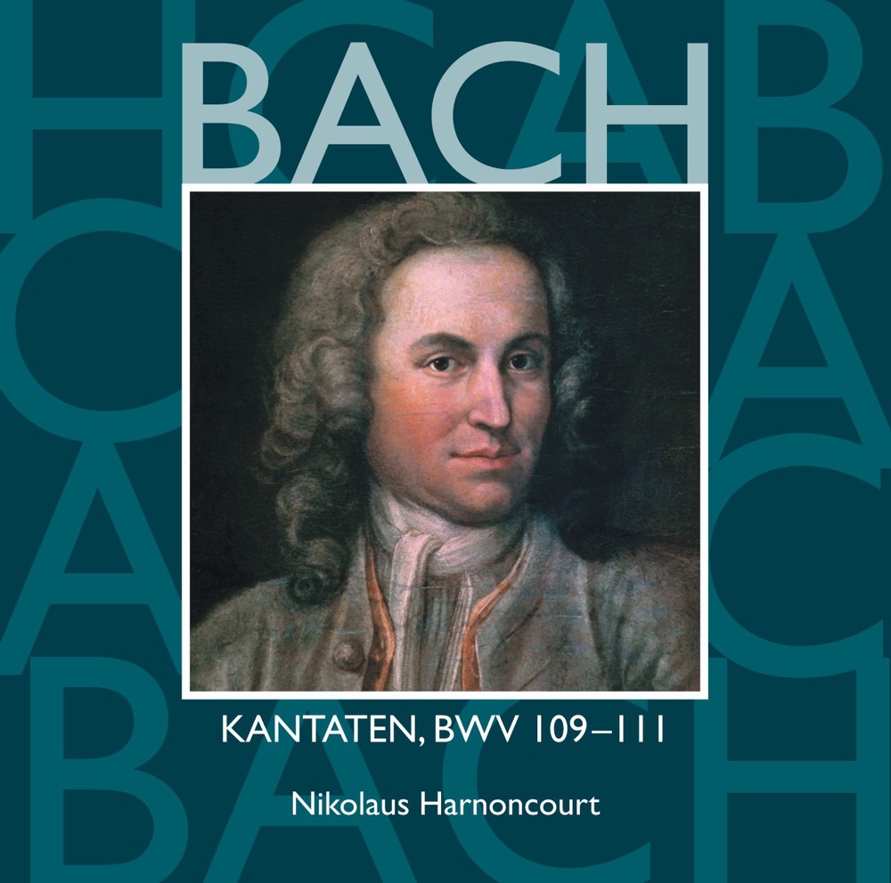 Обложка альбома «Bach, JS: Sacred Cantatas, BWV Nos. 109 - 111» — Concentus Musicus Wien, Gerhard Schmidt-Gaden, Kurt Equiluz, Markus Huber, Nikolaus Harnoncourt, Ruud van der Meer, Siegfried Lorenz, Stefan Frangoulis, Tölzer Knabenchor & Wilhelm Wiedl