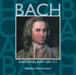 Bach, JS: Sacred Cantatas, BWV Nos. 109 - 111