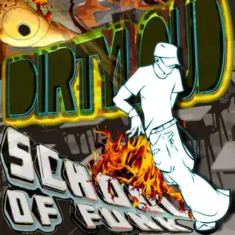 School Of Funk by Dirtyloud song reviws