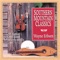 Shady Grove - Wayne Erbsen lyrics