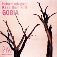 Gobia - Single - Kasa Remixoff & Hakan Ludvigson