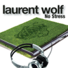 No Stress (Radio Edit) - Laurent Wolf