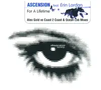 For A Lifetime (Alex Gold vs. Coast 2 Coast Remix) — Ascension