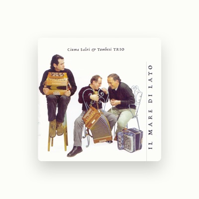 Listen to Ciuma, Salvi & Tombesi Trio, watch music videos, read bio, see tour dates & more!