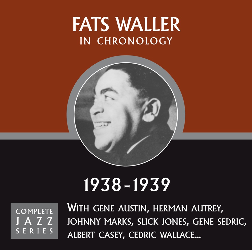Обложка альбома «Complete Jazz Series 1938 - 1939» — Fats Waller