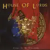 House of Lords - One Foot In the Dark