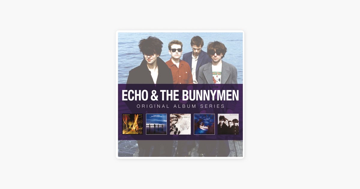 Original Album Series: Echo & the Bunnymen - エコー&ザ・バニーメン