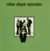 Nine Days Wonder - Drag Dilemma / Montony 1 / Stomach's Choice / Monotony 2 / Interlude / Dilemma
