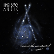 Nikki Beach Music: Witness the Unexpected Vol. 3 - Verschiedene Interpret:innen